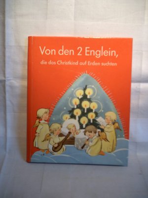 Von den 2 Englein, die das Christkind auf Erden suchten