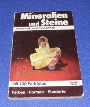 Mineralien und Steine erkennen und benennen