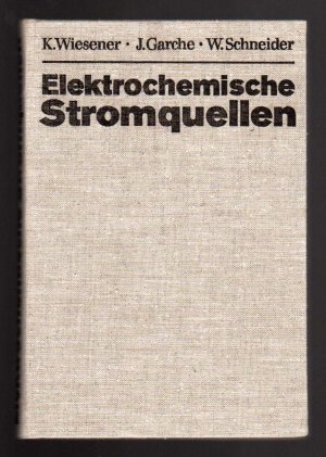 Elektrochemische Stromquellen.