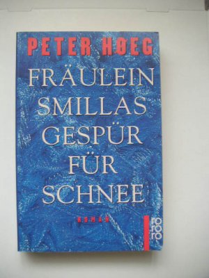 gebrauchtes Buch – Peter Høeg – Fräulein Smillas Gespür für Schnee