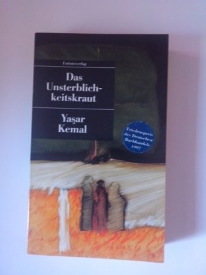 gebrauchtes Buch – Yasar Kemal – Das Unsterblichkeitskraut