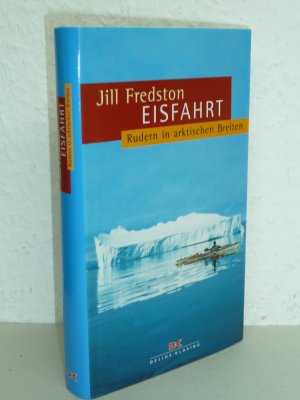 Eisfahrt. - Rudern in arktischen Breiten.