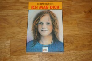 gebrauchtes Buch – Achim Bröger – Ich mag dich