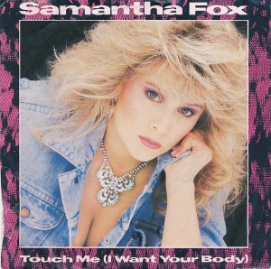 gebrauchter Tonträger – Samantha Fox – Touch Me (I Want Your Body) / Never Gonna Fall In Love Again