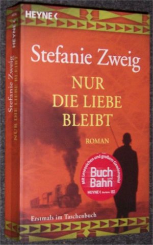 gebrauchtes Buch – Stefanie Zweig – Nur die Liebe bleibt