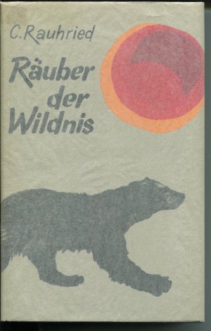 Räuber der Wildnis