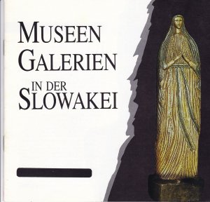 gebrauchtes Buch – Ministerium für Handel und Fremdenverkehr – Museen und Galerien in der Slowakei