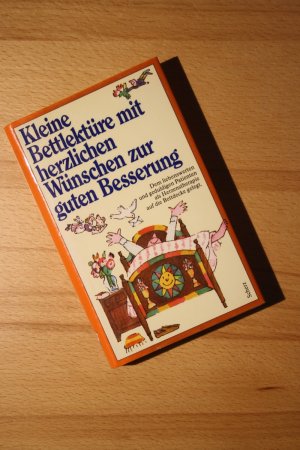 gebrauchtes Buch – Kleine Bettlektüre mit herzlichen Wünschen zur guten Besserung