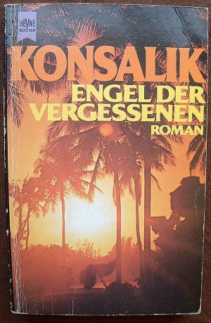 gebrauchtes Buch – Konsalik, Heinz G – 1 Konsalik Roman zur Wahl: z.B. ENGEL DER VERGESSENEN, Roman um einen Arzt in Birma