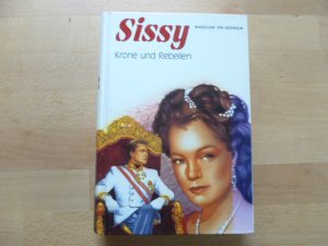 Sissy - Krone und Rebellen