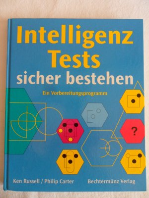 Intelligenz-Tests. Sicher bestehen