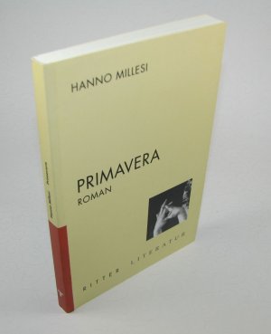 gebrauchtes Buch – Hanno Millesi – Primavera