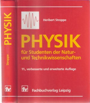 Physik für Studenten der Natur- und Technikwissenschaften