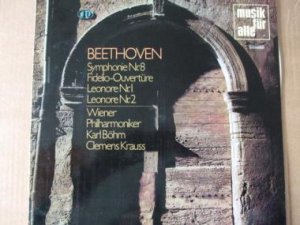 Beethoven Symphonie Nr.8 Fidelio Ouvertüre Leonore Nr1 und 2