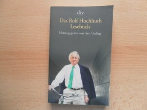 gebrauchtes Buch – Gert Ueding – Das Rolf Hochhuth Lesebuch