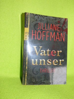 gebrauchtes Buch – Jilliane Hoffman – Vater unser