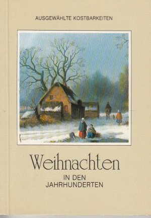 gebrauchtes Buch – Slark, Dittker  – Weihnachten in den Jahrhunderten