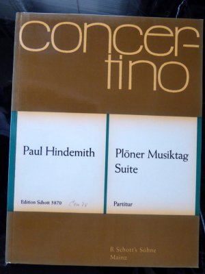 antiquarisches Buch – Paul Hindemith – Plöner Musiktag Suite. Ed. Schott 5870 Plate 42085. EA 1969