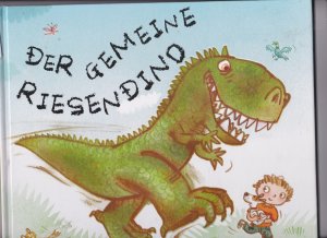 gebrauchtes Buch – Martin Waddell – Der gemeine Riesendino