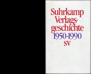 gebrauchtes Buch – Geschichte des Suhrkamp-Verlages [Frankfurt am Main]., 1. Juli 1950 bis 30. Juni 1990.