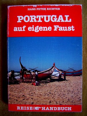 "Portugal auf eigene Faust"