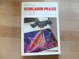 gebrauchtes Buch – Rudolf Seck – Heimlabor-Praxis Color