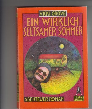 gebrauchtes Buch – Vicki Grove – Ein wirklich seltsamer Sommer