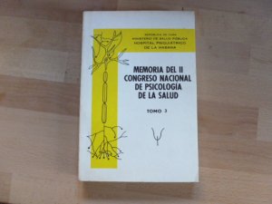 Memoria del II Congreso Nacional de Psicologia de la Sud. Tomo 3 (Span.)