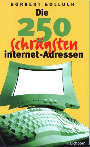 Die 250 schrägsten Internet-Adressen