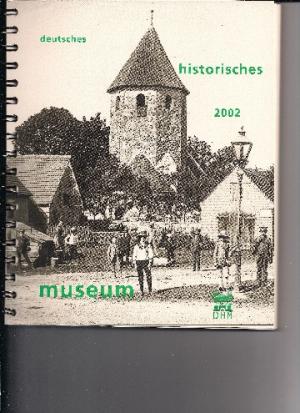 Deutsches Historisches Museum 2002 (Kalender)