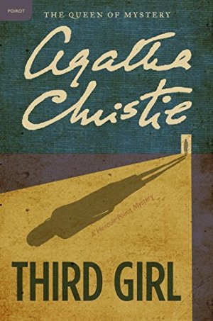 Third Girl  - A Hercule Poirot Mystery