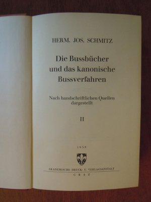 Die Bussbücher und das kanonische Bussverfahren. Nach handschriftlichen Quellen dargestellt. Bd. 2. (Unveränd. Abdruck der 1898 im Verlag L. Schwann, […]