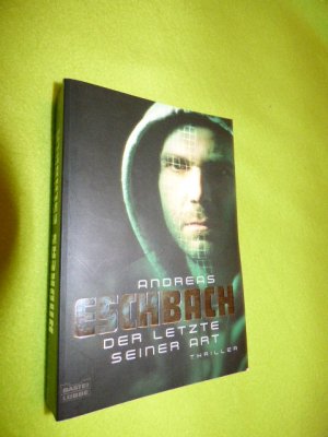 gebrauchtes Buch – Andreas Eschbach – Der Letzte seiner Art