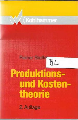 Produktions- und Kostentheorie