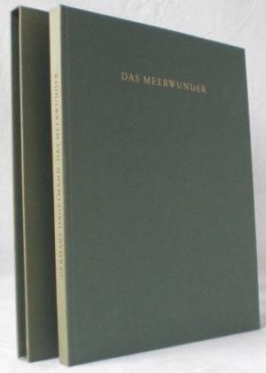 Das Meerwunder. Eine unwahrscheinliche Geschichte. (= Edition Propyläen).