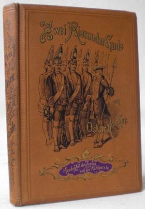 Zwei Riesen der Garde. Kulturgeschichtliche Erzählung aus der Zeit des Zopfes und der Wachtparade. (= Das Ahnenschloß. Kulturgeschichtliche Erzählungen […]