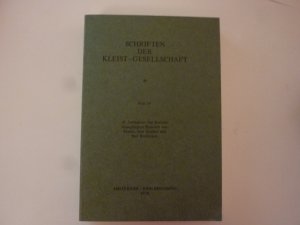 Die Abendblätter Heinrich von Kleists, ihre Quellen und ihre Redaktion. Mit 1 Faksimile und 9 Abb. auf 7 Tafeln. [Schriften der Kleist-Gesellschaft. Band […]