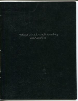 gebrauchtes Buch – Altenberger Dom-Verein e – Professor Dr. Dr. h.c. Paul Luchtenberg zum Gedenken