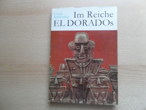 gebrauchtes Buch – Ursula Schlenther – Im Reiche El Dorados