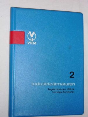 antiquarisches Buch – Industriearmaturen Teil 2 Regelarmaturen, Hähne und sonstige Armaturen  ( DDR Lieferkatalog, Staatliches Maschinen Kontor )