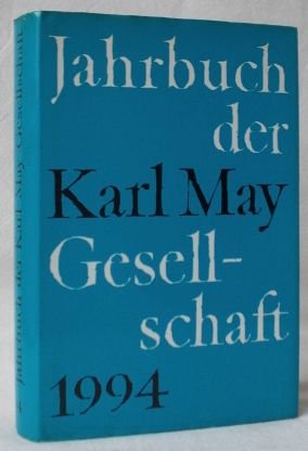 Jahrbuch der Karl-May-Gesellschaft 1994 (= 24. Band). Hg. von Claus Roxin, Helmut Schmiedt und Hans Wollschläger.