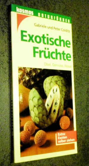 gebrauchtes Buch – Colditz, Gabriele; Colditz – Exotische Früchte