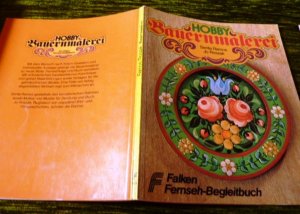 Hobby Bauernmalerei - Ein Falken Fernseh-Begleitbuch