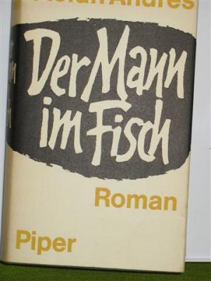 Der Mann im Fisch.