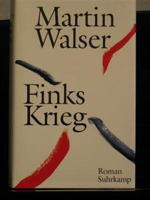 gebrauchtes Buch – Martin Walser – Finks Krieg.