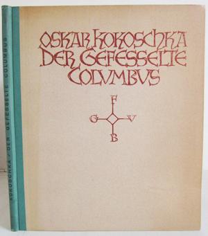 Oskar Kokoschka - Der gefesselte Kolumbus - mit 12 Lithographien (Photolithographien auf genarbten Papier) - Reihe: Die Malerbücher; Fritz Gurlitt Verlag […]