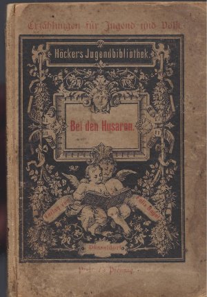 gebrauchtes Buch – Oskar Höcker – Bei den Husaren