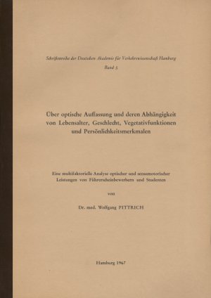 Über optische Auffassung und deren Abhängigkeit von Lebensalter, Geschlecht, Vegetativfunktionen und Persönlichkeitsmerkmalen (siehe unser Foto). Schriftenreihe […]