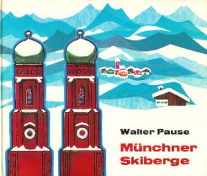 Münchner Skiberge.