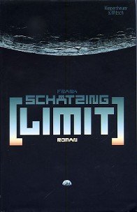 gebrauchtes Buch – Frank Schätzing – Limit